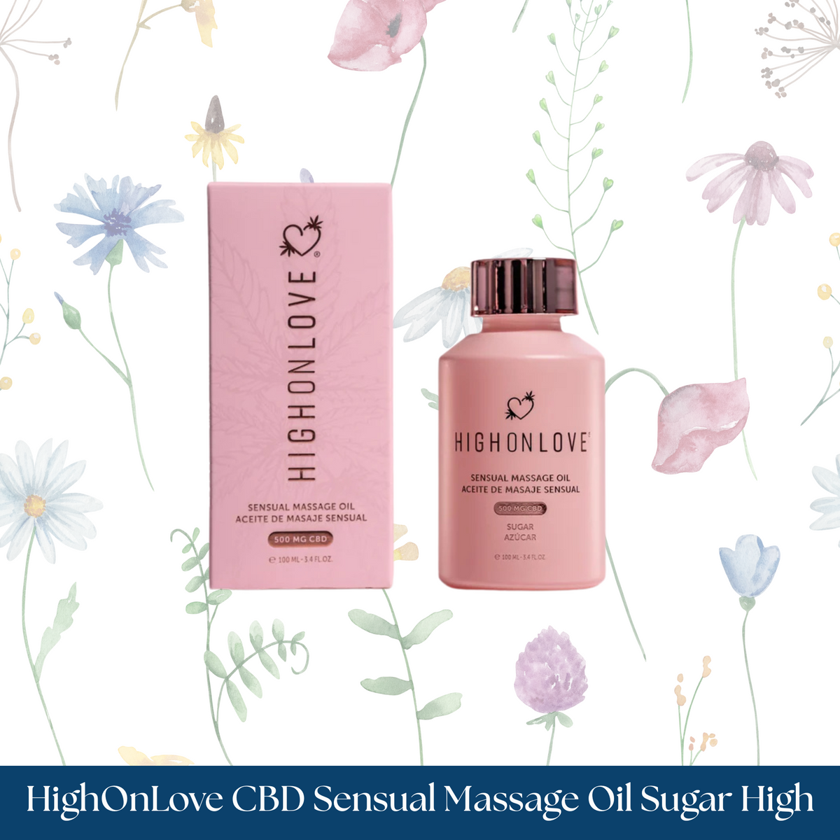 HighOnLove CBD Sensual Massage Oil with packaging on a floral background