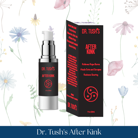 Dr. Tush's After Kink
