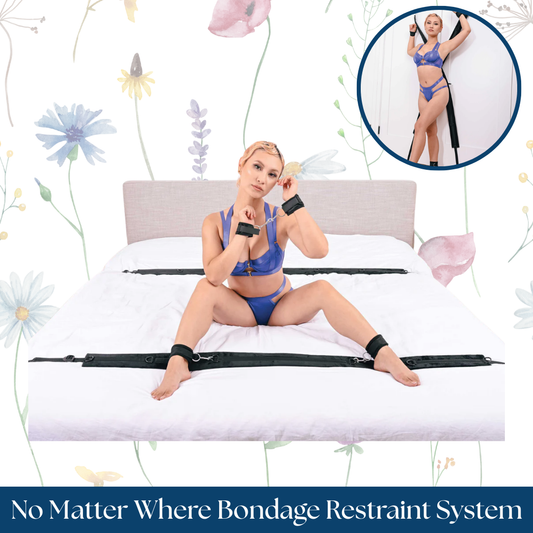 No Matter Where Bondage Restraint System