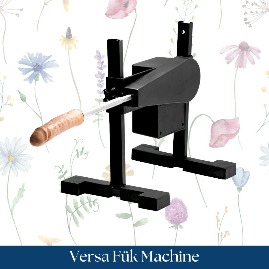 Versa Fük Machine